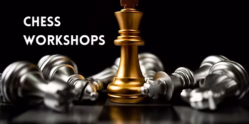 Chess Workshops