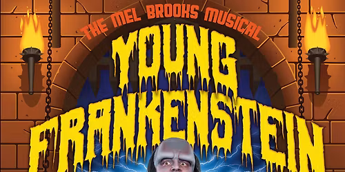 Young Frankenstein at Granbury Opera House