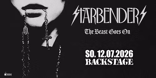 STARBENDERS | THE BEAST GOES ON | BACKSTAGE M\u00dcNCHEN 2026