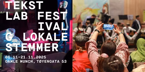 \u00c5PNINGSHELG P\u00c5 GAMLE MUNCH - GLOKALE STEMMER FESTIVAL