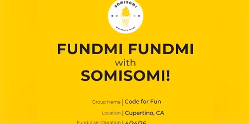 SOMISOMI Fundraiser for Code for Fun!