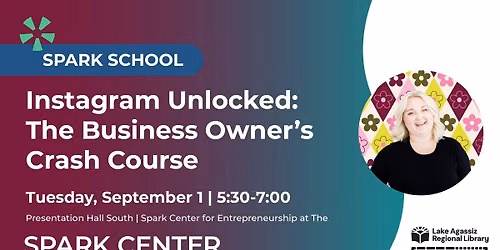 Instagram Unlocked: The Business Owner\u2019s Crash Course