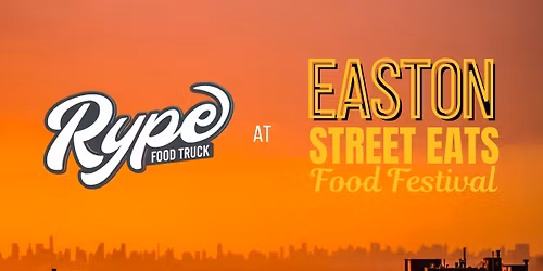 RYPE @ Easton Street Eats Food Festival