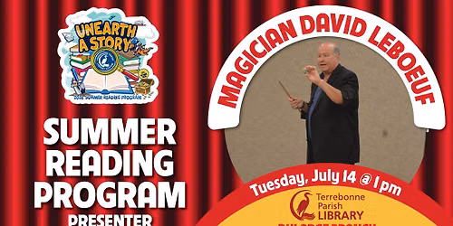 Magical entertainment by David LeBoeuf @ Dularge Branch