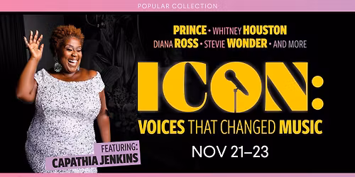 ICON: The Voices That Changed Music at Strathmore