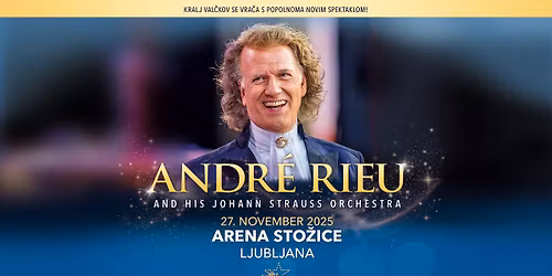 Andre Rieu - World Tour 2025 - Ljubljana, Slovenia