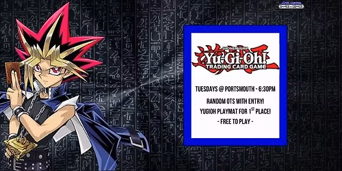 Yu-Gi-Oh! FREE Tuesday Tournament - Portsmouth
