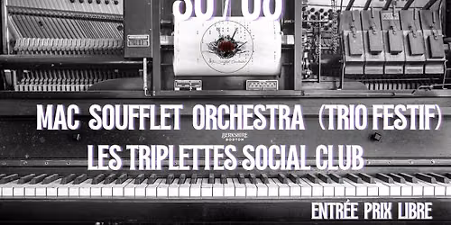Mac Soufflet Orchestra en Concert aux Triplettes Social Club
