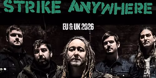 Strike Anywhere + Iron Roses | London