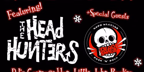 Stay Sick + The Headhunters