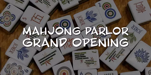 Mahjong Parlor Grand Opening