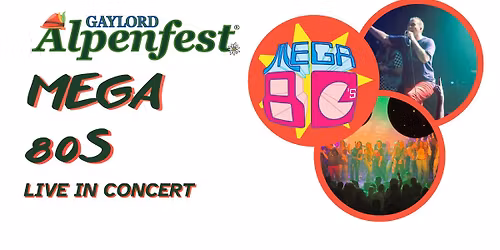 Alpenfest Live Music: Mega 80s