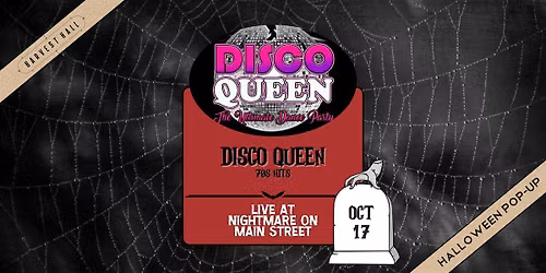 Disco Queen | LIVE at Nightmare on Main Street at Third Rail!