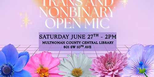 Bigfoot Fest: Trans & Nonbinary Poets Open Mic