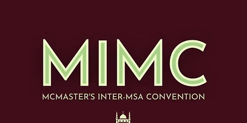 MIMC - McMaster's InterMSA Convention 2026