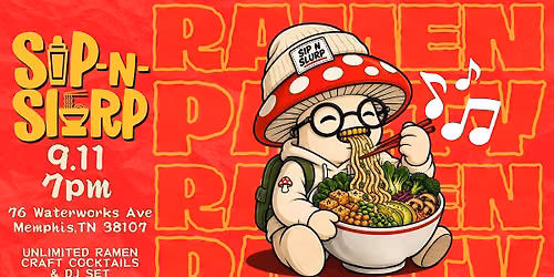 Sip N Slurp: Ramen Party w\/ Shroomlicious, Grind City Brewery!