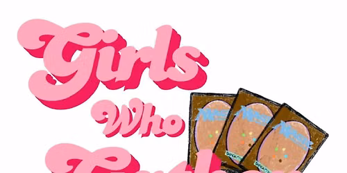 Girls Who Gather x Adventures in Ink: Girls Only Magic