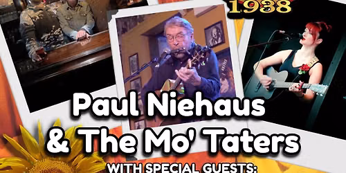 Paul Niehaus & The Mo\u2019 Taters w\/ special guests Melissa Rife and Bartholomew Bean