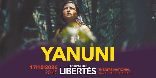 Yanuni | Festival des Libert\u00e9s | Documentaire
