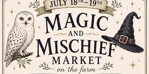 Magic & Mischief Market 