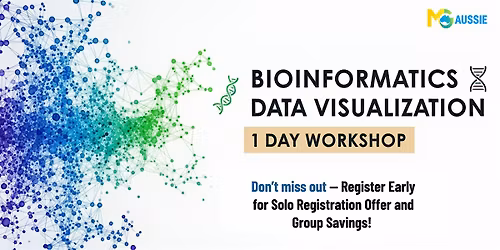 Bioinformatics Data Visualization \u2013 1 Day Workshop Melbourne