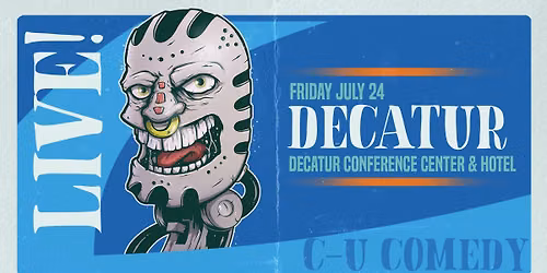 Live Stand Up Comedy - Decatur, IL