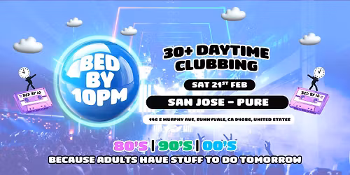 Bed By 10 Returns To San Jose!