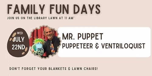 Family Fun Days- Mr. Puppet