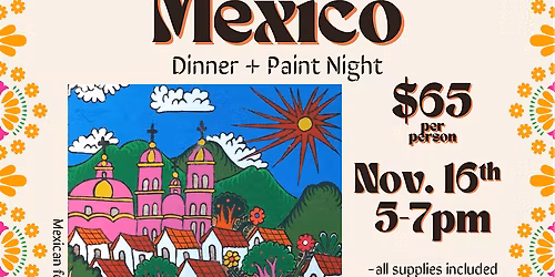 Dinner and Paint MEXICO