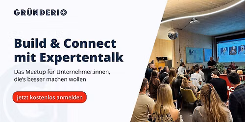 Build & Connect Meetup  mit Expertentalk