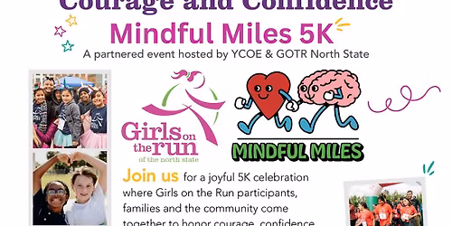 Mindful Miles 5K - A partnered event hosted by YCOE & GOTR North State