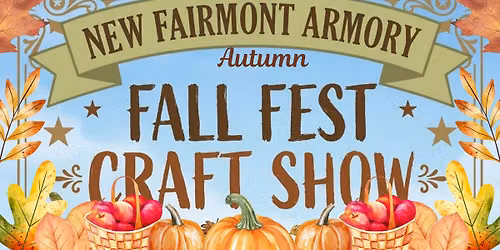 Fairmont Armory Fall Craft Show