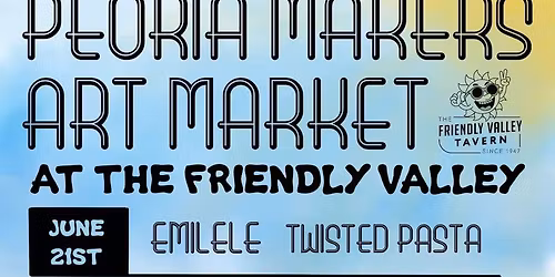 Peoria Makers Art Market 