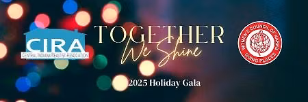 CIRA & WCCIRA Holiday Gala - Together We Shine