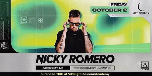 Nickey Romero |  Academy LA Nightclub