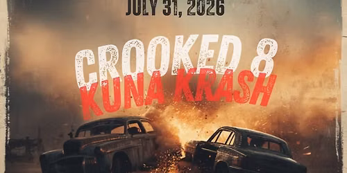 Crooked 8 Kuna Krash Demolition Derby and UTV Barrel Racing