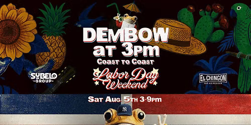 DEMBOW at 3pm!