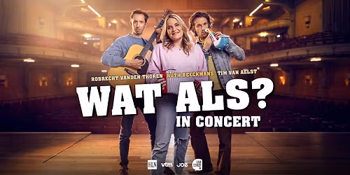 Wat Als in Concert | Antwerpen