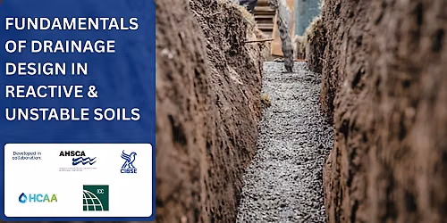Fundamentals of Drainage Design in Reactive & Unstable Soils, QLD, Sept