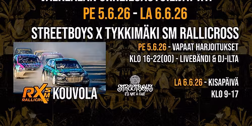 Street Boys @ 2. Rallicross SM Kouvola (FREE ENTRY)