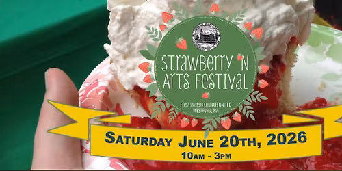 Westford Strawberry \u2018n Arts Festival