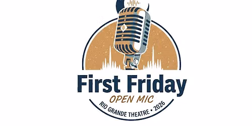 First Friday Open Mic