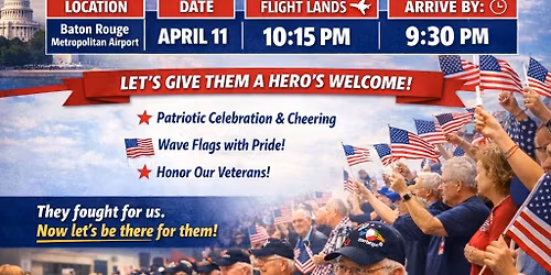 Honor Flight Louisiana \u2013 Welcome Home Celebration