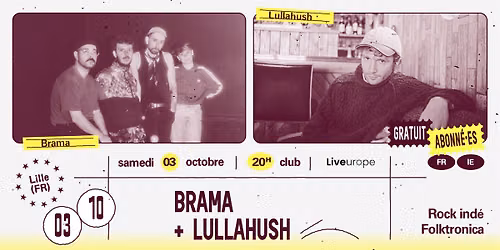 Brama + Lullahush \u2219 L'A\u00e9ronef\u23a5Club