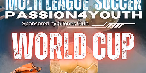 Multi League\u00a0Soccer\u00a0- Passion4Youth World Cup