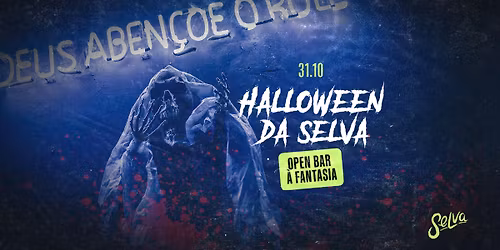 Halloween da Selva | Open Bar | Festa \u00c0 Fantasia | (Sexta | 31.10)