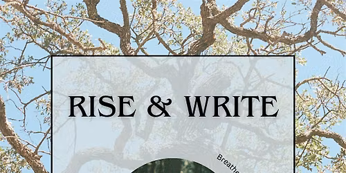 Rise & Write: Sunrise Writing Session
