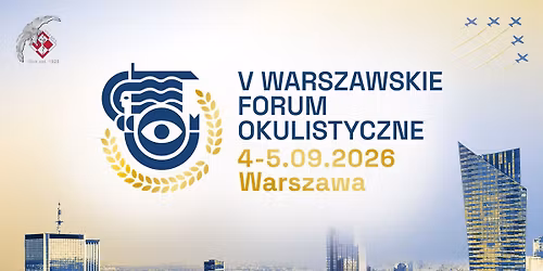 V Warszawskie Forum Okulistyczne