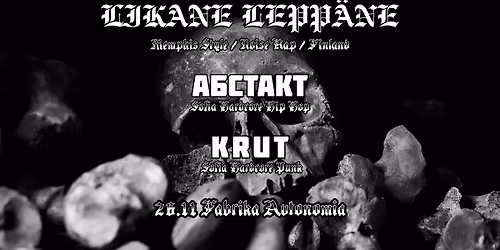 NOT A TRAP, IT'S DIY RAP: Likane Lepp\u00e4ne (FI), \u0410\u0431\u0441\u0442\u0430\u043a\u0422, KRUT