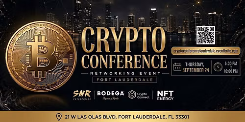 CRYPTO CONFERENCE NETWORKING EVENT | FORT LAUDERDALE